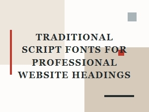 Classic Script Pairings for Professional Website Headings