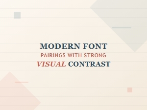 Modern Font Pairings with Strong Visual Contrast